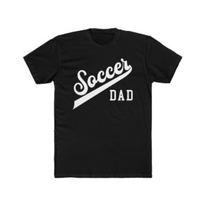 soccer dad shirt